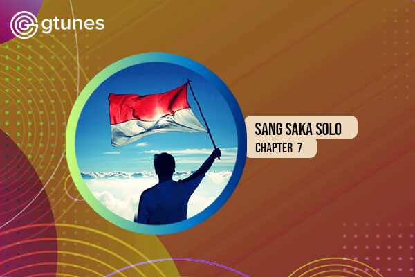 Sang Saka Eps 7